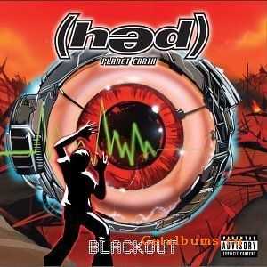(hed) Planet Earth - Blackout (2003) (Lossless)