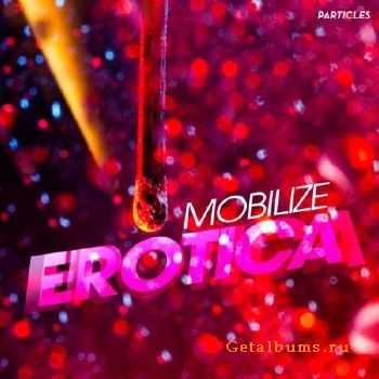 Mobilize - Erotica EP (2010)