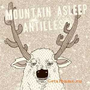 Mountain Asleep / Antilles - Split (2009)