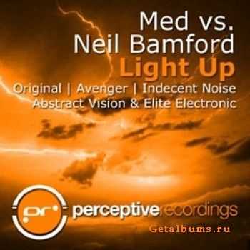 Med & Neil Bamford - Light Up (2010)