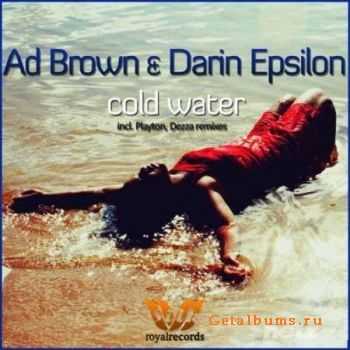 Ad Brown & Darin Epsilon - Cold Water (2010)