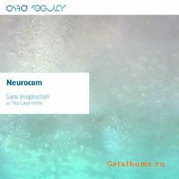 Neurocom - Sans Imagination (2010)