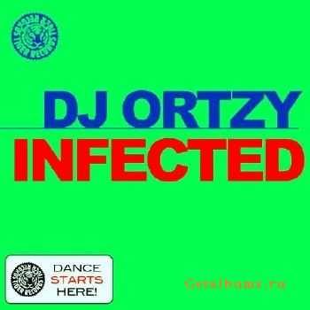 DJ Ortzy - Infected EP (2010)