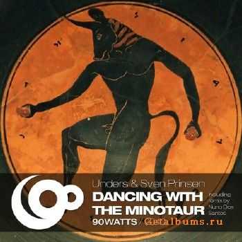 Unders & Sven Prinsen - Dancing With The Minotaur EP (2010)