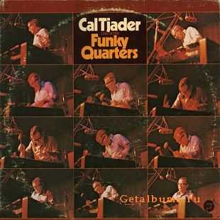 Cal Tjader - Live At The Funky Quarters (1972