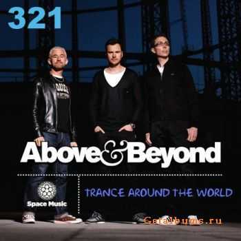 Above & Beyond - Trance Around The World 321 (Guestmix Dinka) (21.05.2010)