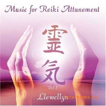 Llewellyn - Music For Reiki Attunement (2006)