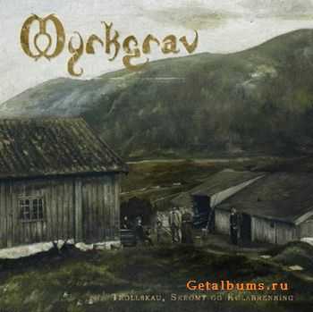 Myrkgrav - Trollskau Skroemt Og Koelabrenning (2006)