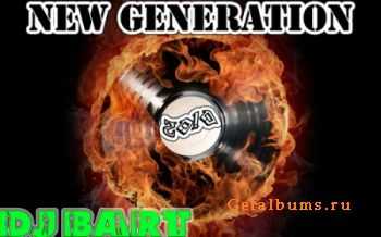 DJ BarT - NEW CENERATION (2010)