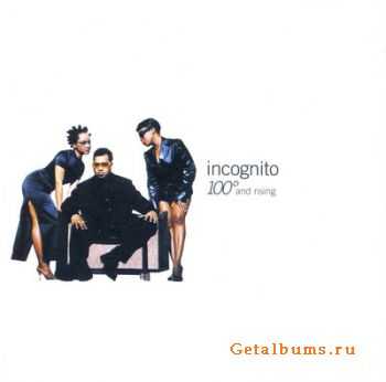 Incognito - 100 And Rising 1995