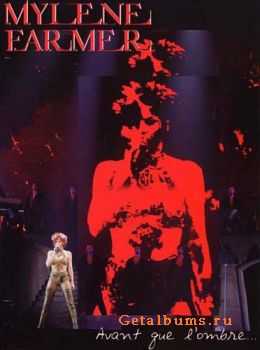 Mylene Farmer - Avant Que L'ombre...A Bercy 2006