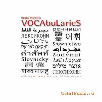 Bobby McFerrin - VOCAbuLarieS (2010)