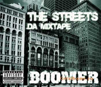 Boomer - The Street (Da Mixtape) (2009)