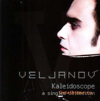 Veljanov - Kaleidoscope: A Singles Collection (2006)