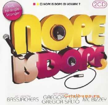 Nope Is Dope 7 (2010)