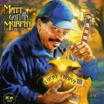 Matt "Guitar" Murphy - Lucky Charm (2000)