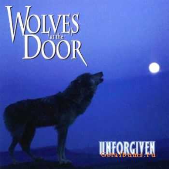 Wolves At The Door - Unforgiven  (2007)