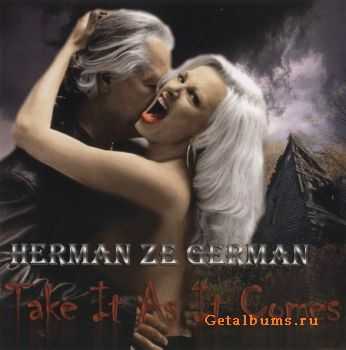 Herman Ze German - Take It As It Comes (2010) (Lossless) + MP3