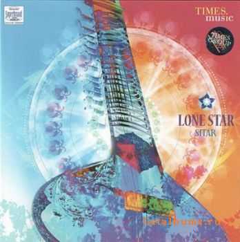 Lone Star Sitar - Lone Star Sitar 2007 (Lossless)