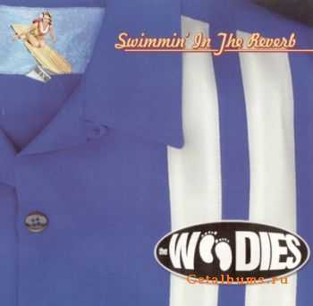 The Woodies - Swimmin' In The Reverb 1999 (Lossless)