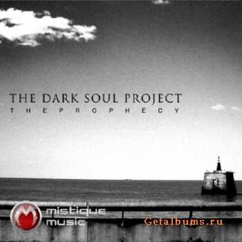 Dark Soul Project - The Prophecy (2010)