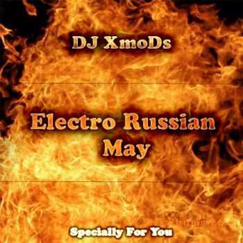 DJ XmoDs - Electro Russian May