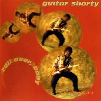 Guitar Shorty - Roll Over, Baby (1998)