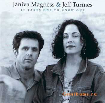 Janiva Magness & Jeff Turmes - It Takes One To Know One (1999)