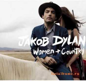 Jakob Dylan - Women + Country (2010)