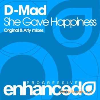 D-Mad - She Gave Happiness (Incl. Arty Remix)