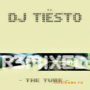 DJ Tiesto - The Tube (Remixed) (2010)