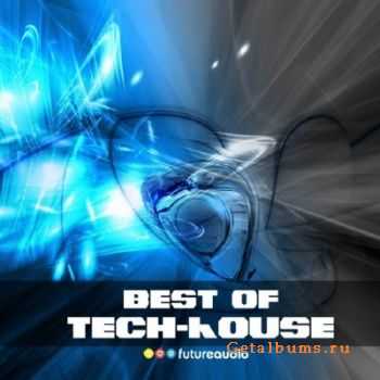 Best Of Tech House Vol 2: The Best Tech-House Anthems (2010)