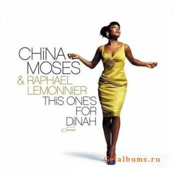 China Moses & Raphael Lemonnier - This One's For Dinah (2009)