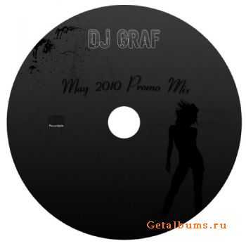 DJ GRAF - May 2010 (Promo Mix)