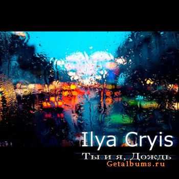   ,  - mixed by Ilya Cryis (2010)