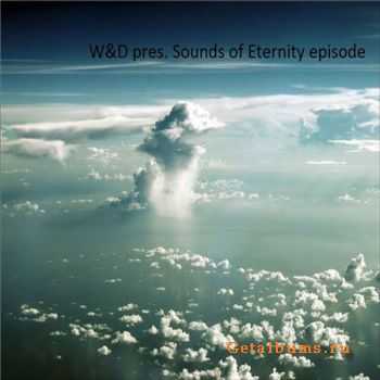 Sounds of Eternity episode 02 (compiled by W&D) 2009