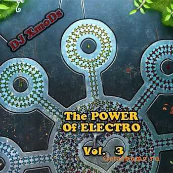 DJ XmoDs - The POWER Of ELECTRO Vol. 3