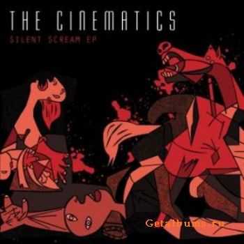 The Cinematics - Silent Scream [EP] (2010)