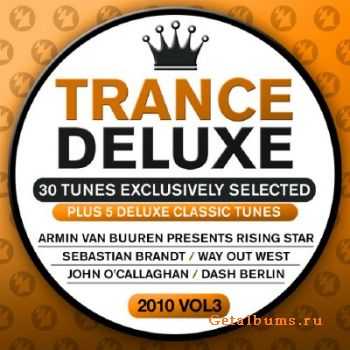 Trance Deluxe 2010: Vol 3 (2010)