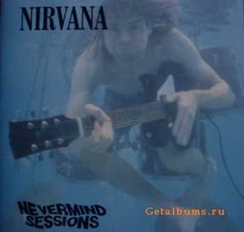 Nirvana - Nevermind Sessions (1990)