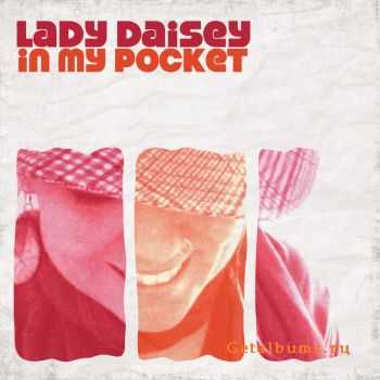 Lady Daisey - In My Pocket (2010)