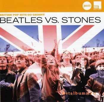 VA - Beatles vs. Stones (British Pop Hits Go Groovy) (2010)