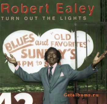 Robert Ealey - Turn Out The Lights (1996)