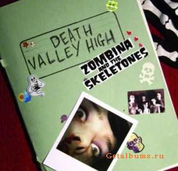 Zombina And The Skeletones - Death Valley High
