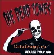 The Dead Tones - Deader Than You (2006)