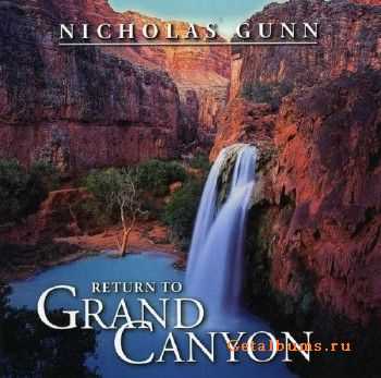 Nicholas Gunn - Return to Grand Canyon (1999)