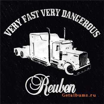 Reuben- Very Fast Very Dangerous (2005)