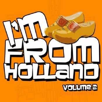 Im From Holland Vol 2 (2010)