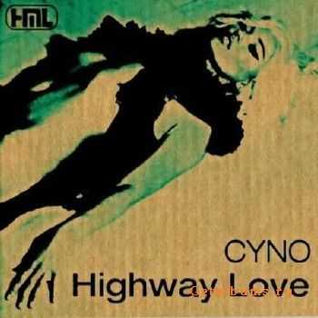 CYNO - Highway Love (2010)