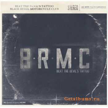  Black Rebel Motorcycle Club - Beat The Devil's Tattoo [2010]